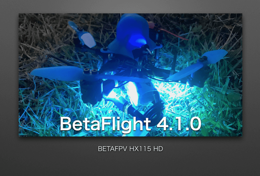 BetaFlight 4.1.0 BETAFPV HX115HD